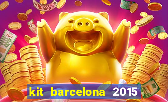 kit barcelona 2015 dls 19